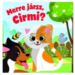 Merre jársz, Cirmi? - ujjbábos kartonkönyv