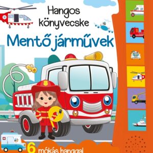Készségfejlesztő hangos könyvecske - Mentő járművek